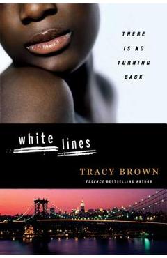 White Lines - Tracy Brown