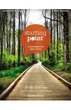 Starting Point Conversation Guide Revised Edition: A Conversation about Faith - Andy Stanley