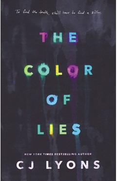 The Color of Lies - Cj Lyons