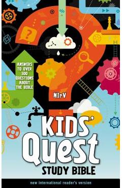 Kids\' Quest Study Bible-NIRV: Answers to Over 500 Questions about the Bible - Zondervan