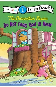 Do Not Fear, God Is Near - Stan Berenstain