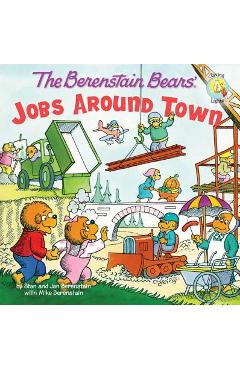 The berenstain bears: jobs around town - stan berenstain