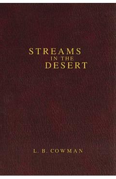 Contemporary Classic/Streams in the Desert - L. B. E. Cowman