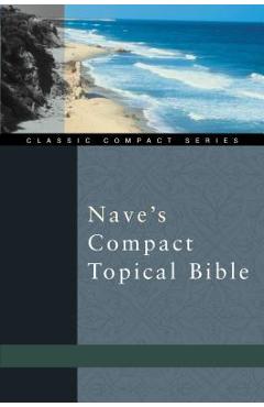 Nave\'s Compact Topical Bible - Orville J. Nave