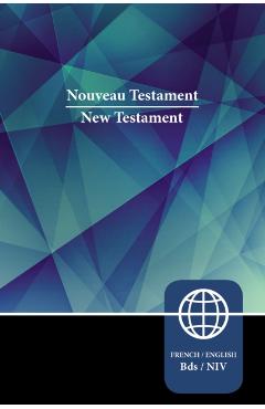 Semeur, NIV, French/English Bilingual New Testament, Paperback - Zondervan