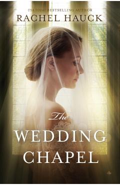 The Wedding Chapel - Rachel Hauck