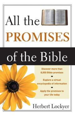 All the Promises of the Bible - Herbert Lockyer