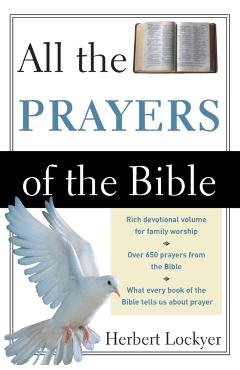 All the Prayers of the Bible - Herbert Lockyer