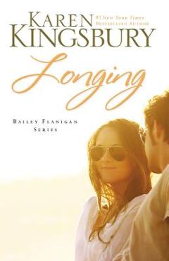 Longing - Karen Kingsbury