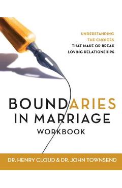 Boundaries in Marriage Workbook - Henry Cloud