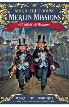 Hurry up, houdini! - mary pope osborne