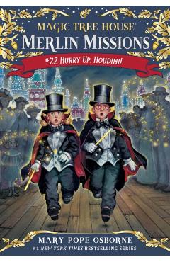 Hurry Up, Houdini! - Mary Pope Osborne