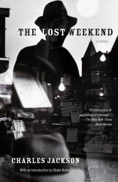 The Lost Weekend - Charles Jackson