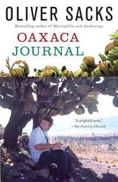 Oaxaca Journal - Oliver Sacks