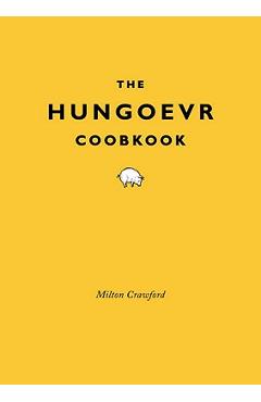 The Hungover Cookbook - Milton Crawford