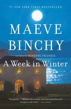 A Week in Winter - Maeve Binchy