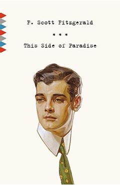This Side of Paradise - F. Scott Fitzgerald