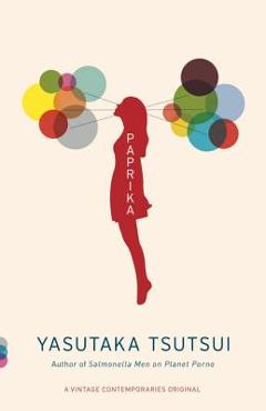 Paprika - Yasutaka Tsutsui