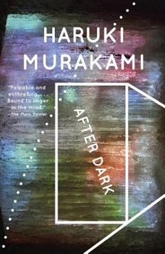 After Dark - Haruki Murakami