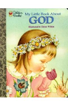 My Little Book about God - Jane Werner Watson