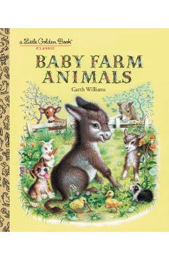 Baby Farm Animals - Garth Williams