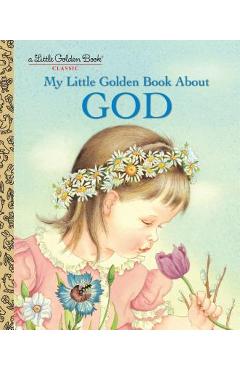 My Little Golden Book about God - Eloise Wilkin