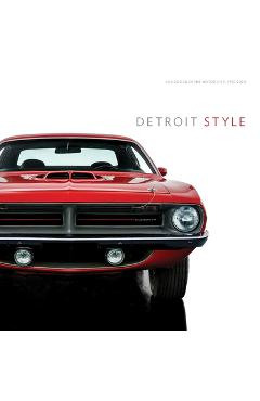 Detroit Style: Car Design in the Motor City, 1950-2020 - Benjamin Colman