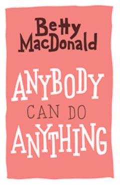 Anybody Can Do Anything