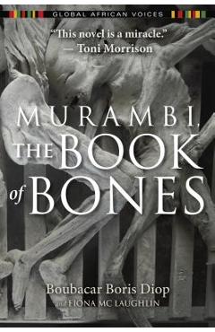 Murambi, the Book of Bones - Boubacar Boris Diop