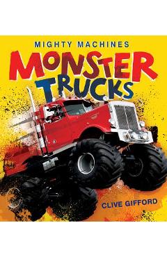 Monster trucks - clive gifford