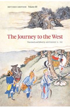 The Journey to the West, Revised Edition, Volume 3, Volume 3 - Anthony C. Yu