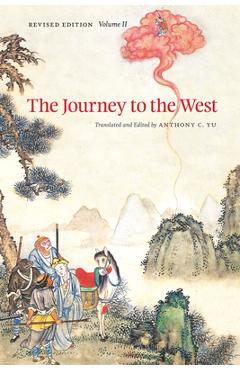 The Journey to the West, Revised Edition, Volume 2, Volume 2 - Anthony C. Yu