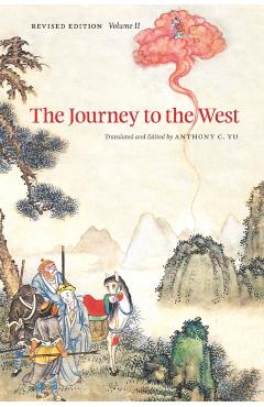 The Journey to the West, Revised Edition, Volume 2, Volume 2 - Anthony C. Yu