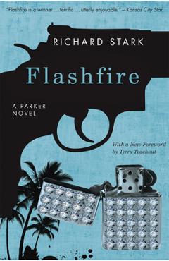 Flashfire: A Parker Novel - Richard Stark