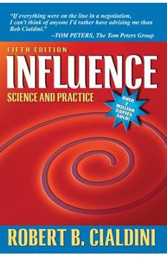 Influence: Science and Practice - Robert B. Cialdini