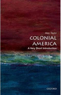 Colonial America: A Very Short Introduction