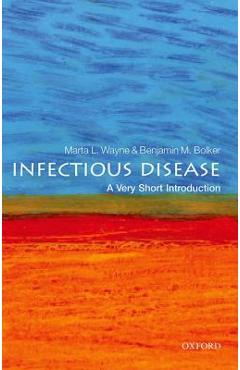 Infectious Disease: A Very Short Introduction - Benjamin Bolker