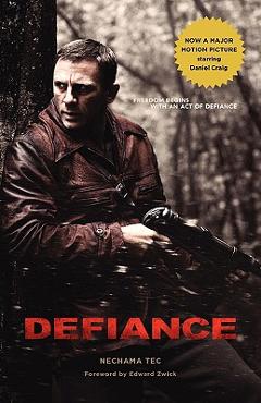 Defiance - Nechama Tec - Imagine 1