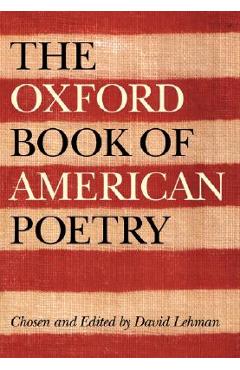 The Oxford Book of American Poetry - David Lehman