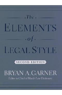 The Elements of Legal Style - Bryan A. Garner
