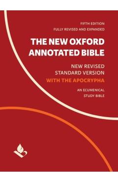 The New Oxford Annotated Bible with Apocrypha: New Revised Standard Version - Michael Coogan