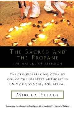 The Sacred and Profane - Mircea Eliade
