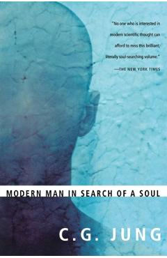 Modern Man in Search of a Soul, - C. G. Jung