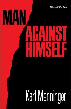 Man Against Himself - Karl Menninger