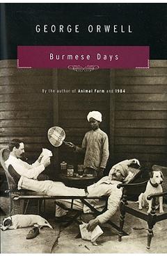 Burmese Days - George Orwell