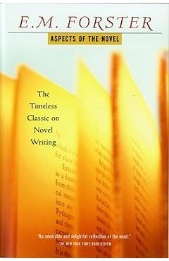 Aspects of the Novel - E. M. Forster