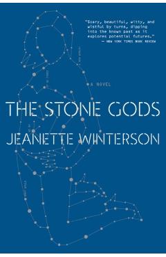 The Stone Gods - Jeanette Winterson - Imagine 1