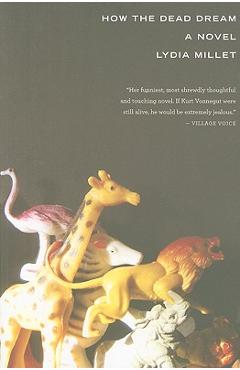 How the Dead Dream - Lydia Millet
