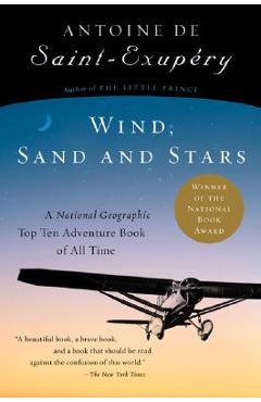 Wind, Sand and Stars - Antoine De Saint-exup�ry