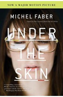 Under the Skin - Michel Faber